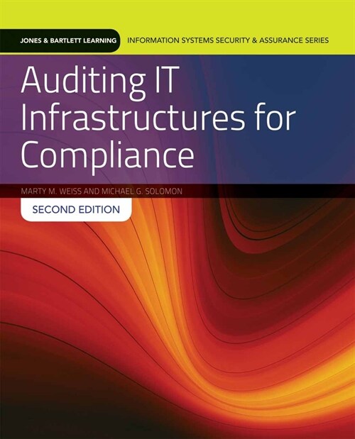 Auditing It Infrastructures for Compliance: Textbook with Lab Manual (Paperback, 2, Revised)