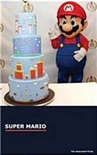 Super Mario: Power Up! Nintendo and the Game Revolution (Paperback)