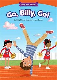 Go, Billy, Go!: Being Yourself (Library Binding)