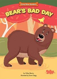 Bear's Bad Day: Bullies Can Change (Paperback)