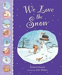 We Love the Snow (Paperback)