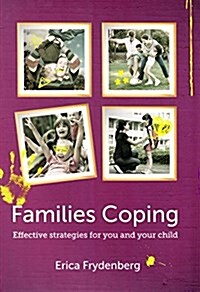 Families Coping: Effective Strategies for You and Your Child (Spiral)