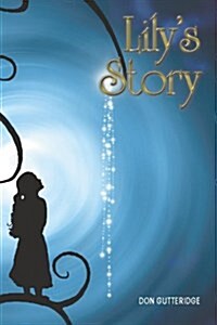 Lilys Story (Paperback)