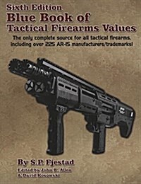 Blue Book of Tactical Firearms (Paperback, 6)