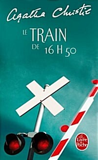 Le Train de 16 Heures 50 (Paperback)