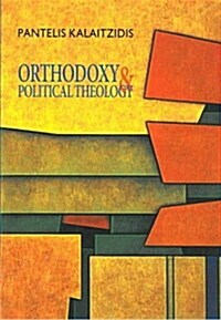 Orthodoxy and Political Theology (Paperback)