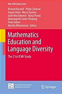 Mathematics Education and Language Diversity: The 21st ICMI Study (Hardcover, 2016)