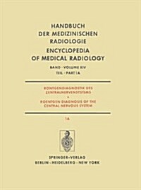 Rontgendiagnostik Des Zentralnervensystems / Roentgen Diagnosis of the Central Nervous System (Hardcover)