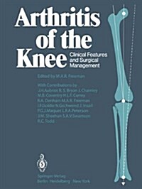 Arthritis of the Knee: Clinical Features and Surgical Management (Hardcover)