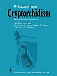 Cryptorchidism: Management and Implications (Hardcover)