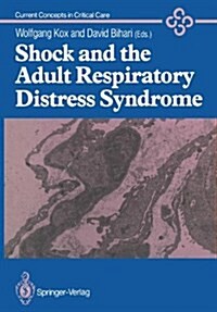 Shock and the Adult Respiratory Distress Syndrome (Hardcover)