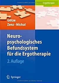 Neuropsychologisches Befundsystem Fa1/4r Die Ergotherapie (Paperback, 2, 2. Aufl.)