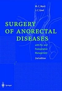 Surgery of Anorectal Diseases: With Pre- And Postoperative Management (Hardcover)