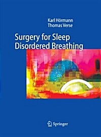 Surgery for Sleep-Disordered Breathing (Paperback, 2005)