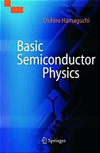 Basic Semiconductor Physics (Paperback)