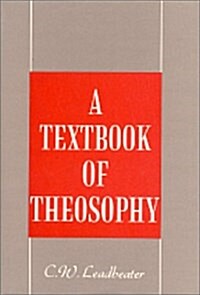 A Textbook of Theosophy (Hardcover)