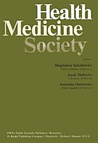 Health, Medicine, Society (Hardcover)