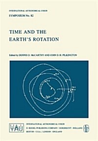 Time and the Earths Rotation (Hardcover, 1979)