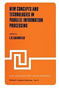 New Concepts and Technologies in Parallel Information Processing (Hardcover)