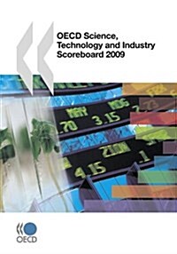 OECD Science, Technology and Industry Scoreboard: 2009 (Paperback)