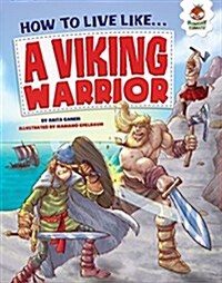 How to Live Like a Viking Warrior (Paperback)