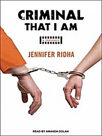 Criminal That I Am: A Memoir (MP3 CD)