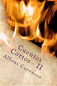 Cuentos Cortos - II (Paperback)
