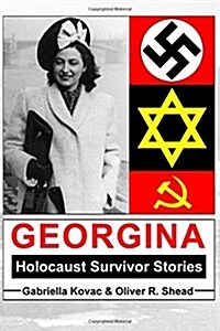 Georgina - Holocaust Survivor Stories (Paperback, 2nd)