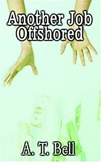 Another Job Offshored (Paperback)