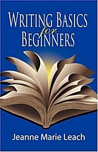 Writing Basics for Beginners (Paperback)