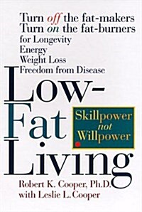 Low-Fat Living (Paperback)