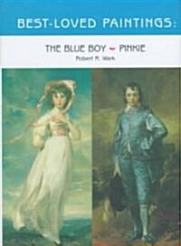 Best-Loved Paintings: The Blue Boy & Pinkie (Hardcover)