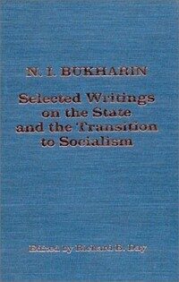 Selected writings on the state and the transition to socialism