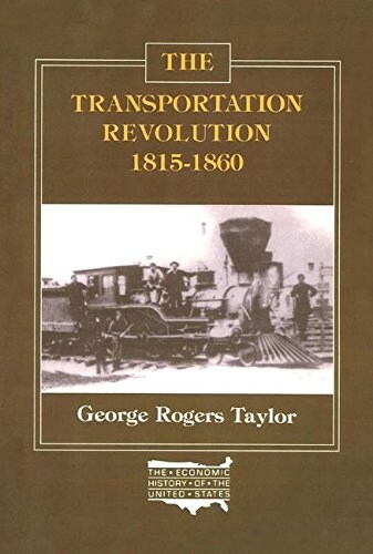 The Transportation Revolution, 1815-60 (Paperback, Revised)