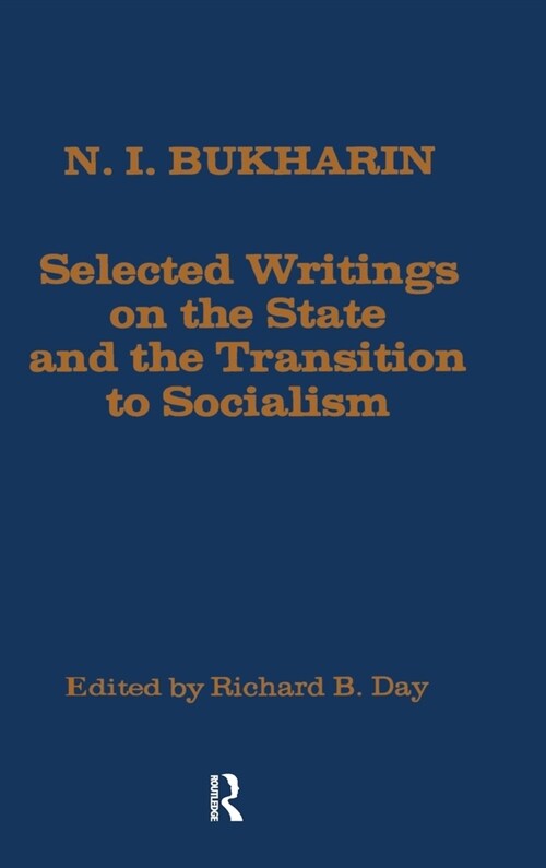Selected Writings on the State and the Transition to Socialism (Hardcover)