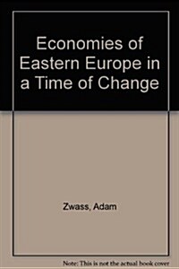 Economies of Eastern Europe in a Time of Change (Hardcover)