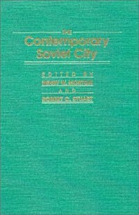 The Contemporary Soviet City (Hardcover)