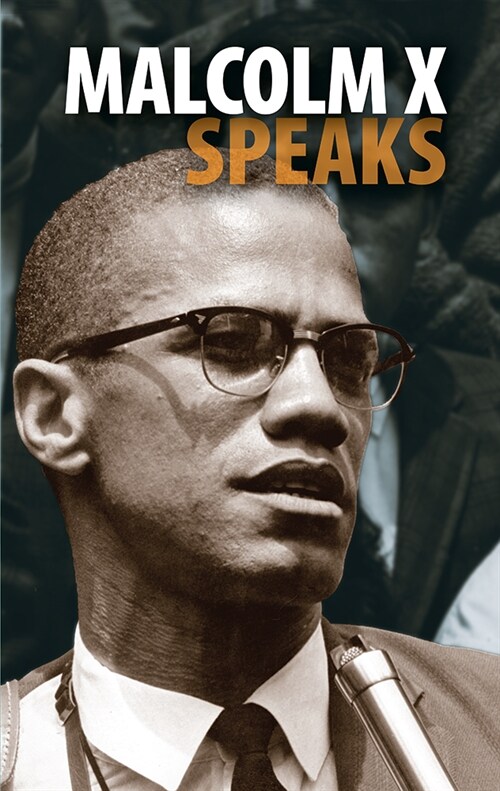 Malcolm X Speaks (Hardcover, 2, Cloth)