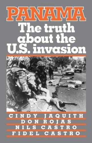 Panama: The Truth about the U.S. Invasion (Paperback)