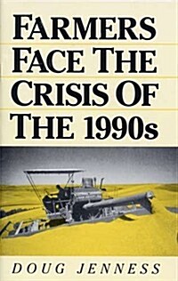 Farmers Face the Crisis of the 90s (Paperback)