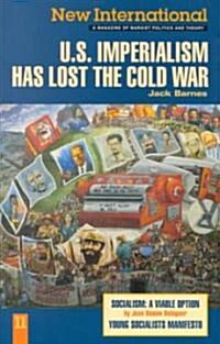 U.S. Imperialism Has Lost the Cold War (Paperback)