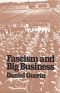 Fascism and Big Business (Paperback, 2)