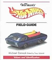 Warmans Hot Wheels Field Guide (Paperback)