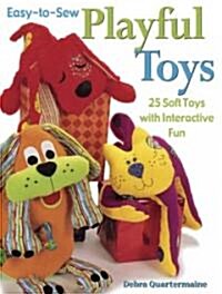 Easy-to-Sew Playful Toys (Paperback)