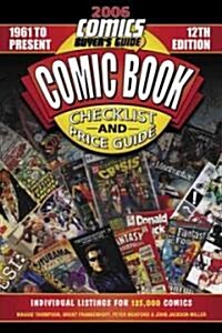 2006 Comic Book Checklist & Price Guide (Paperback, 12th)