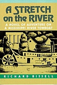 A Stretch on the River (Paperback, Revised)