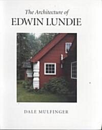 The Architecture of Edwin Lundie (Paperback)