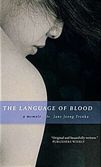 The Language of Blood: A Memoir (Hardcover)