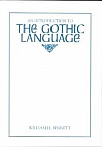 An Introduction to the Gothic Language (Paperback)