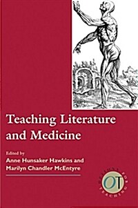 Teaching Literature and Medicine (Paperback)